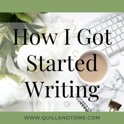 How I Got Started Writing