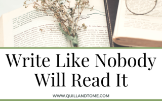Write Like Nobody Will Read It