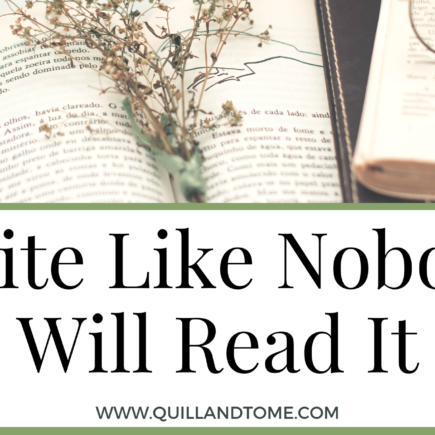 Write Like Nobody Will Read It