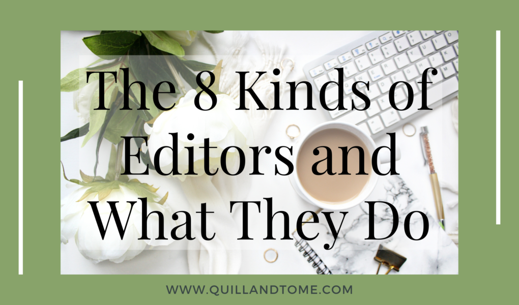 The 8 Kinds of Editors and What They Do