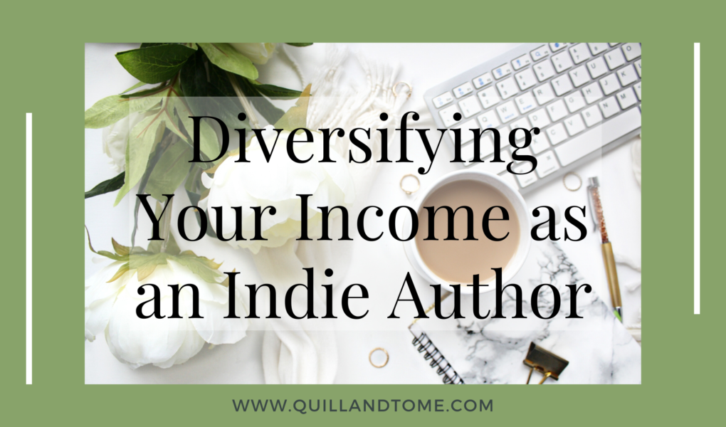 Diversifying Your Income as an Indie Author