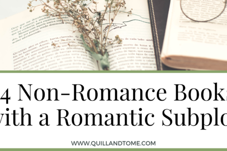 14 Non-Romance Books with a Romantic Subplot