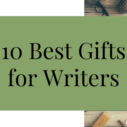 10 Best Gifts for Writers