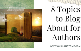 8 Topics to Blog About for Authors