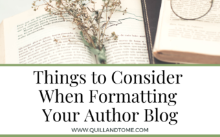 Things to Consider When Formatting Your Author Blog
